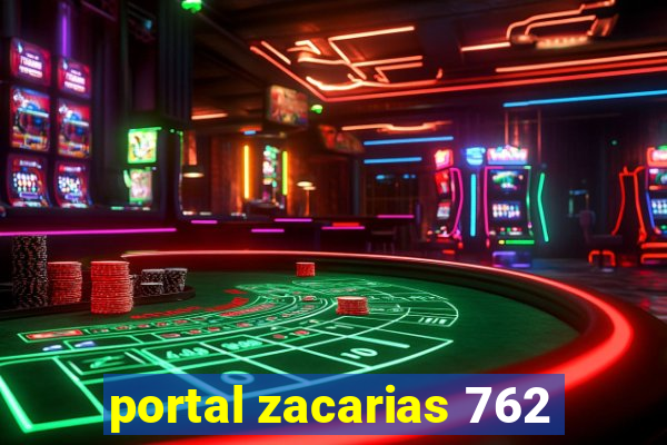 portal zacarias 762